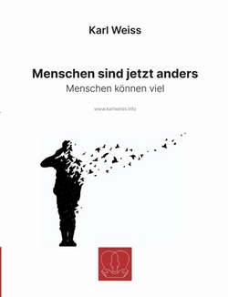 Menschen sind jetzt anders|Karl Weiss