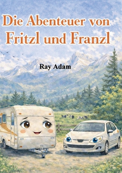 Die Abenteuer von Fritzl und Franzl|Ray Adam