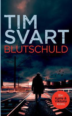 Blutschuld|Tim Svart