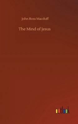 The Mind of Jesus|John Ross Macduff
