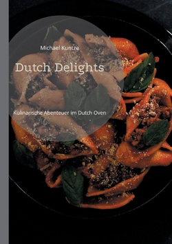 Dutch Delights|Michael Kuntze