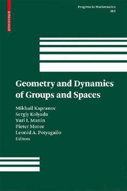 Geometry and Dynamics of Groups and Spaces|Mikhail Kapranov