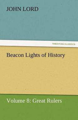 Beacon Lights of History|John Lord