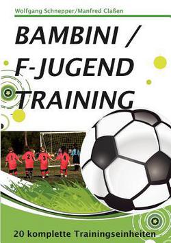 Bambini / F-Jugendtraining|Manfred Claßen