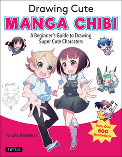 Drawing Cute Manga Chibi|Ryusuke Hamamoto