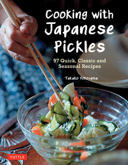 Cooking with Japanese Pickles|Takako Yokoyama