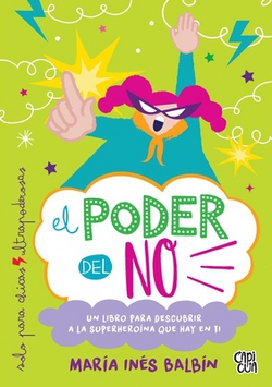 El Poder del No|María Inés Balbín