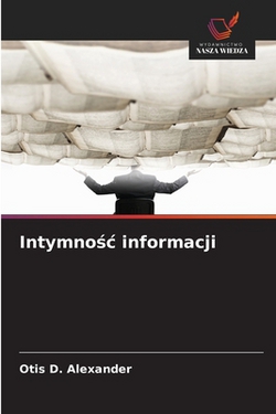 Intymnoś|Otis D. Alexander
