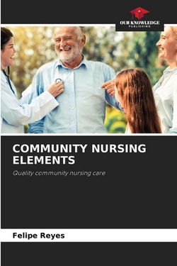 Community Nursing Elements|Felipe Reyes