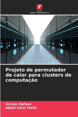 Projeto de permutador de calor para clusters de computação|Usman Hafeez