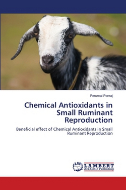 Chemical Antioxidants in Small Ruminant Reproduction|Perumal Ponraj