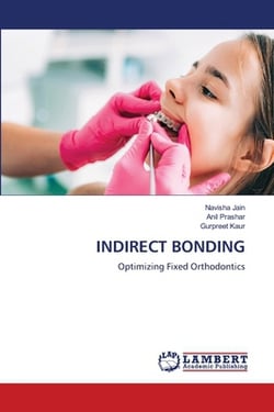 Indirect Bonding|Navisha Jain