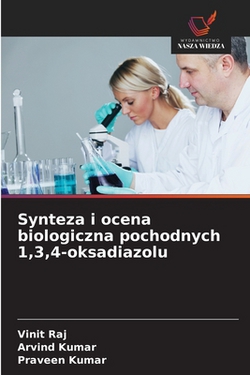 Synteza i ocena biologiczna pochodnych 1,3,4-oksadiazolu|Vinit Raj