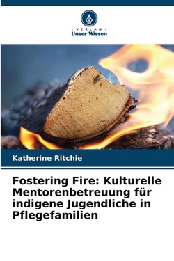 Fostering Fire|Katherine Ritchie