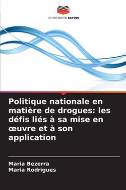 Politique nationale en matière de drogues|Maria Bezerra