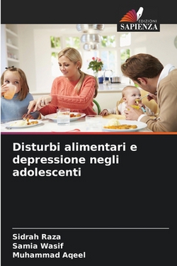 Disturbi alimentari e depressione negli adolescenti|Sidrah Raza