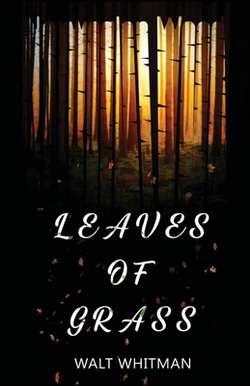 Leaves Of Grass|Walt Whitman