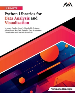 Ultimate Python Libraries for Data Analysis and Visualization|Abhinaba Banerjee
