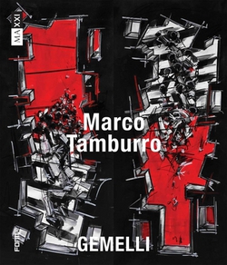 Marco Tamburro. Gemelli|Luca Beatrice