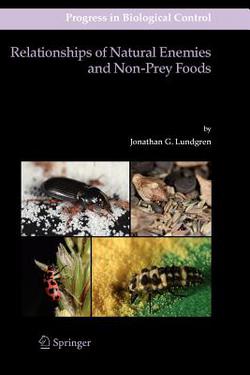 Relationships of Natural Enemies and Non-Prey Foods|Jonathan G. Lundgren