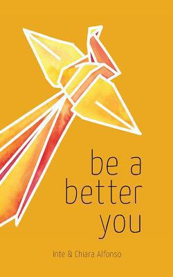 Be A Better You|Inte