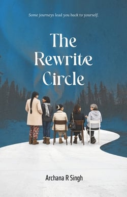 The Rewrite Circle|Archana R. Singh