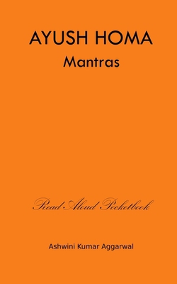 Ayush Homa Mantras|Ashwini Kumar Aggarwal