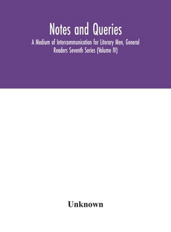 Notes And Queries|Unknown