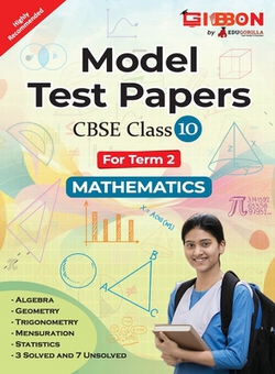 Model Test Papers For CBSE Mathematics - Class X (Term 2)|Mohit Tripathi