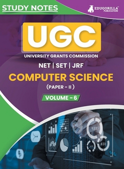 UGC NET Paper II Computer Science (Vol 6) Topic-wise Notes (English Edition) A Complete Preparation Study Notes with Solved MCQs|Edugorilla Prep Experts