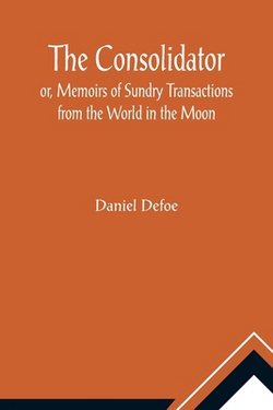 The Consolidator|Daniel Defoe