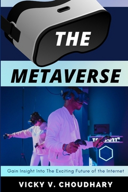 The Metaverse|Vicky V. Choudhary