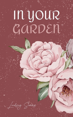 In Your Garden|Lindsey Simms