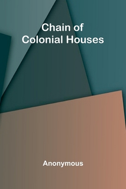 Chain of Colonial Houses|Anonymous