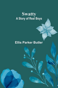 Swatty|Ellis Parker Butler