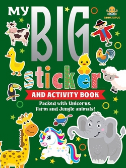 My Big Sticker and Activity Book - Packed with Unicorns, Farm and Jungle Animals!|Booktopus