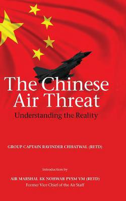 The Chinese Air Threat|Ravinder Chhatwal