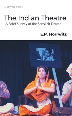 The Indian Theatre|E. P. Horrwitz