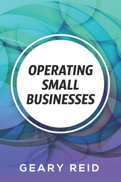 Operating Small Businesses|Geary Reid