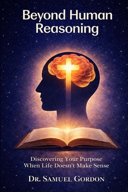 Beyond Human Reasoning|Samuel Gordon