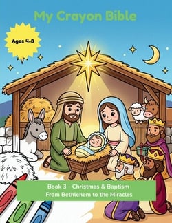My Crayon Bible|1831 Publishing
