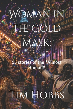 Woman in the Gold Mask|Tim Hobbs