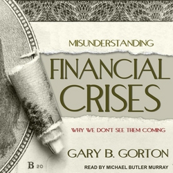 Misunderstanding Financial Crises|Gary B. Gorton