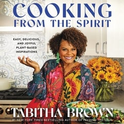 Cooking from the Spirit|Tabitha Brown