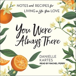 You Were Always There|Danielle Kartes