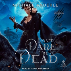 Don't Dare the Dead|Michael Anderle
