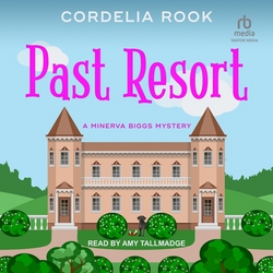 Past Resort|Cordelia Rook