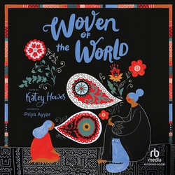 Woven of the World|Katey Howes