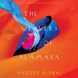 The Weavers of Alamaxa|Hadeer Elsbai