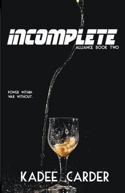Incomplete|Kadee Carder